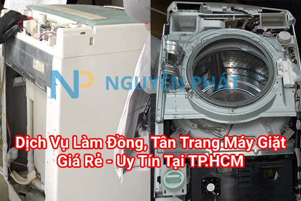 Dịch Vụ Làm Đồng, Tân Trang Máy Giặt Giá Rẻ Tại TP.HCM